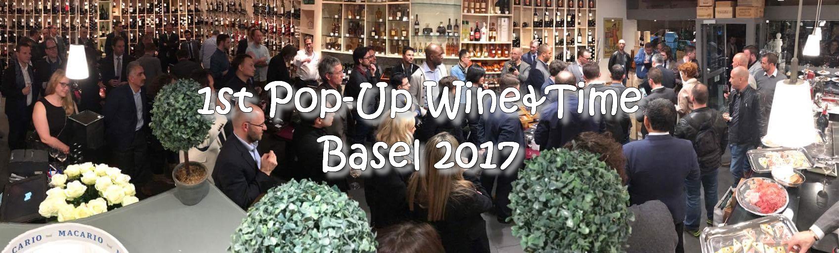 1st Edition of the Pop-Up Wine & Time – Basel 2017